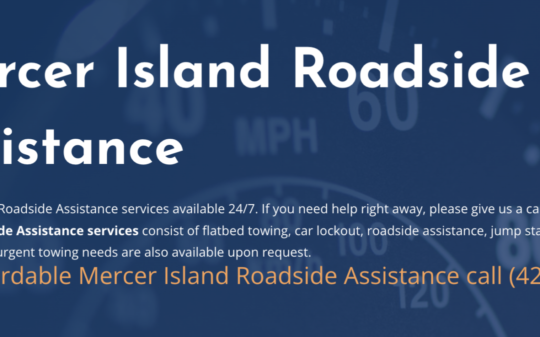 Mercer Island Roadside Assistance Available 24/7