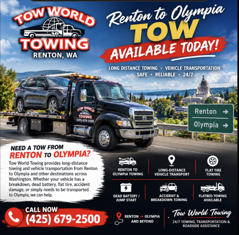 RENTON TO OLYMPIA TOW AVAILABLE TODAY!